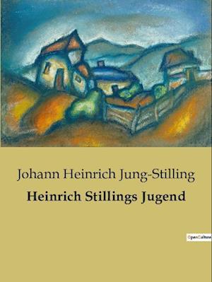 Heinrich Stillings Jugend