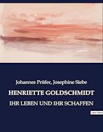 HENRIETTE GOLDSCHMIDT