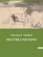 MUTTER UND KIND