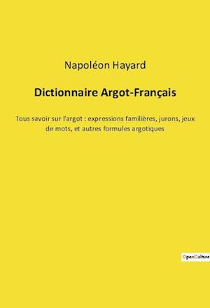 Dictionnaire Argot-Français