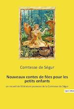 Nouveaux contes de fées pour les petits enfants