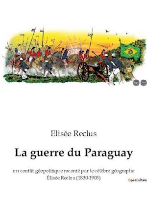 La guerre du Paraguay