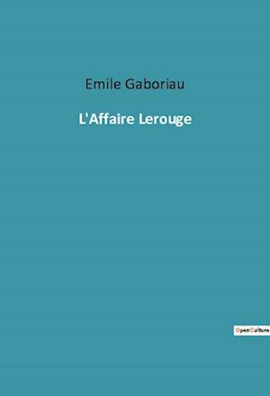 L'Affaire Lerouge