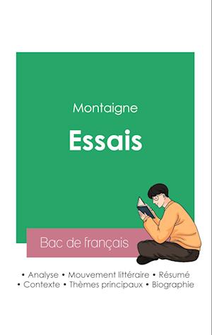 Réussir son Bac de français 2023 : Analyse des Essais de Montaigne