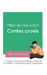 Réussir son Bac de français 2023 : Analyse des Contes cruels de Villiers de l'Isle-Adam