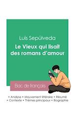 Réussir son Bac de français 2023 : Analyse du roman Le Vieux qui lisait des romans d'amour de Luis Sepúlveda
