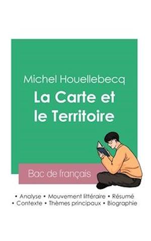 Réussir son Bac de français 2023 : Analyse de La Carte et le Territoire de Michel Houellebecq