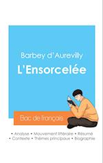 Réussir son Bac de français 2024 : Analyse de L'Ensorcelée de Barbey d'Aurevilly