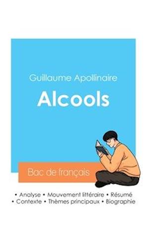 Réussir son Bac de français 2024 : Analyse de Alcools de Guillaume Apollinaire