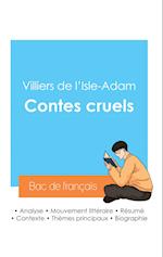 Réussir son Bac de français 2024 : Analyse des Contes cruels de Villiers de l'Isle-Adam