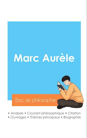 Réussir son Bac de philosophie 2024 : Analyse du philosophe Marc Aurèle