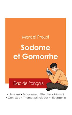 Réussir son Bac de français 2025 : Analyse du roman Sodome et Gomorrhe de Marcel Proust