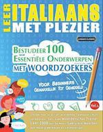 LEER ITALIAANS MET PLEZIER - VOOR BEGINNERS