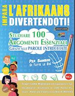 IMPARA L'AFRIKAANS DIVERTENDOTI! - PER BAMBINI