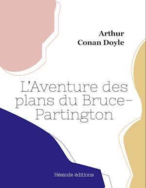 L'Aventure des plans du Bruce-Partington