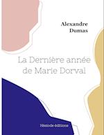 La Dernière année de Marie Dorval