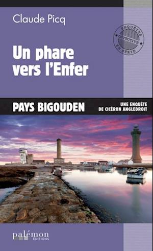 Un phare vers l''Enfer