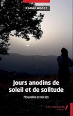 Jours anodins de soleil et de solitude