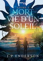 Mort et vie d'un soleil