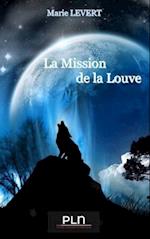 La mission de la louve