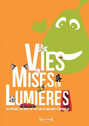 Vies mises en lumières