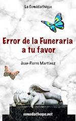 Error de la Funeraria a tu favor