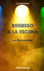 Regreso a la escena