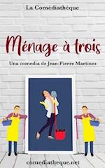 Ménage à 3 (español)