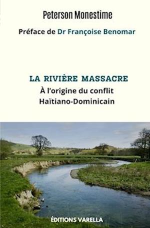 La rivière Massacre