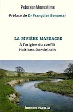 La rivière Massacre