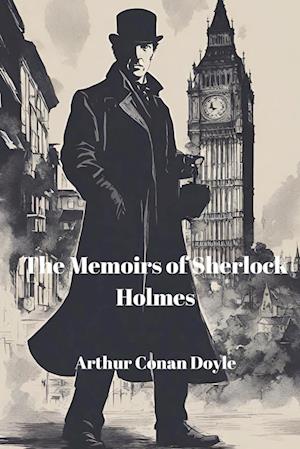 The Memoirs of Sherlock Holmes (Annotated)