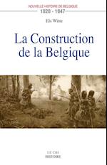 La Construction de la Belgique (1828-1847)