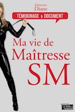 Ma vie de maitresse SM