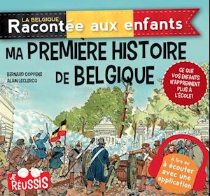 Ma premiere histoire de Belgique