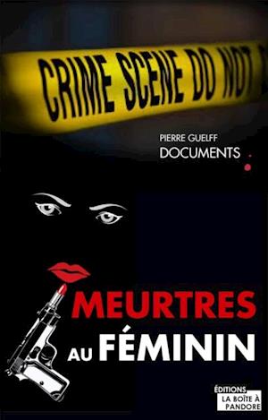 Meurtres au feminin