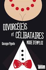 Divorce(e)s et celibataires