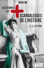 Les femmes les plus scandaleuses de l'Histoire