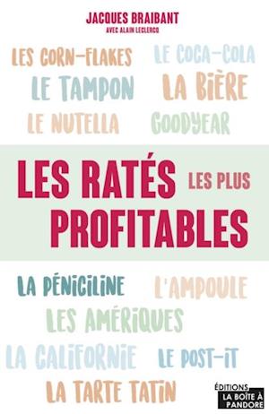 Les rates les plus profitables