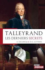 Talleyrand, les derniers secrets