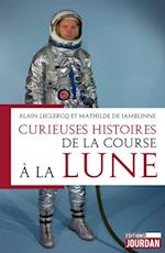 Curieuses histoires de la course a la lune