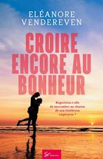 Croire encore au bonheur