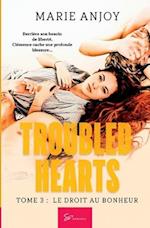 Troubled Hearts - Tome 3
