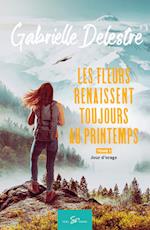 Les fleurs renaissent toujours au printemps - Tome 1