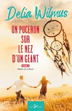 Un puceron sur le nez d'un géant - Tome 3