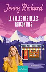 La Vallée des belles rencontres - Tome 3