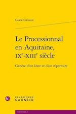 Le Processionnal En Aquitaine, Ixe-Xiiie Siecle