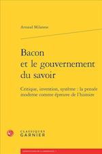 Bacon Et Le Gouvernement Du Savoir