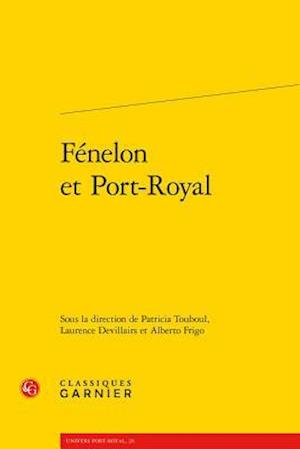 Fenelon Et Port-Royal