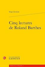 Cinq Lectures de Roland Barthes