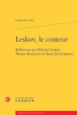 Leskov, Le Conteur